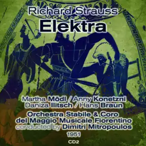 Richard Strauss: Elektra, Op. 58 - "Platz da!"