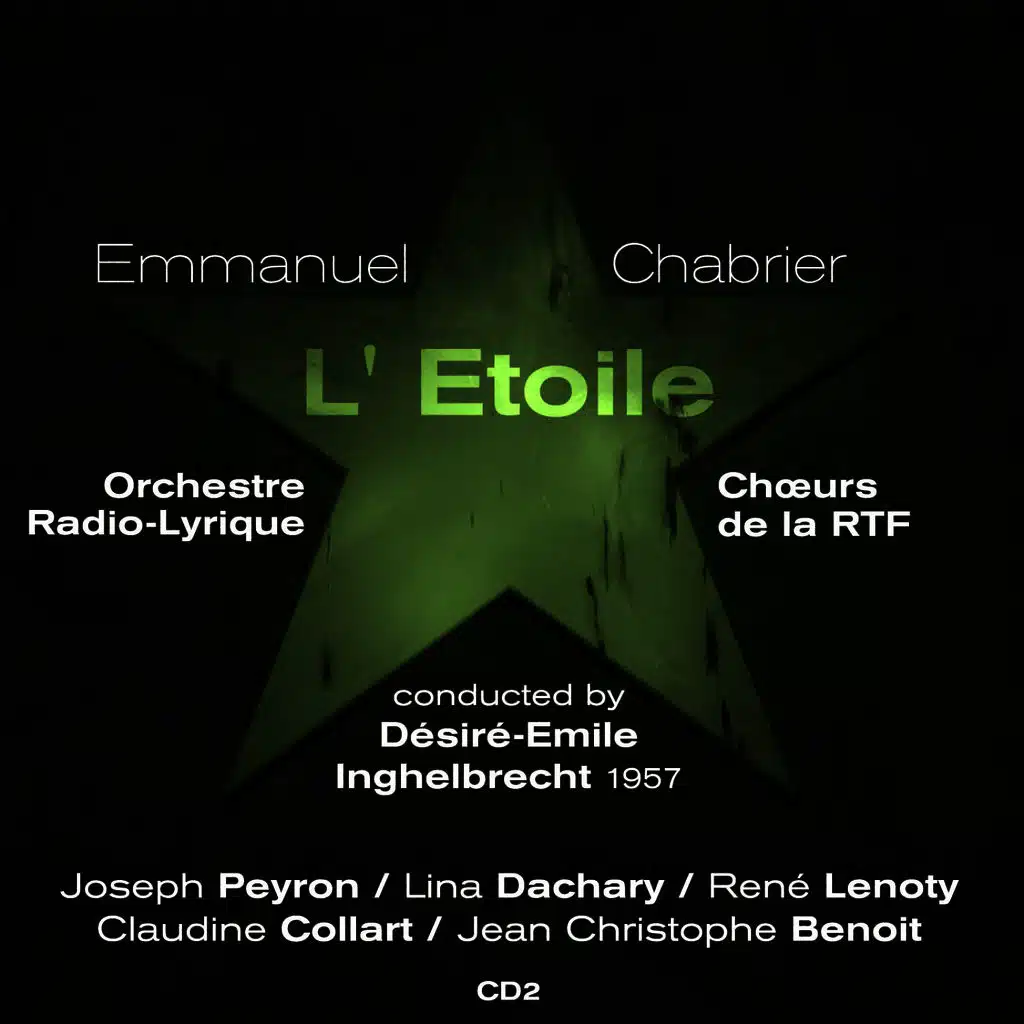 Emmanuel Chabrier : L' Étoile (1957), Volume 2