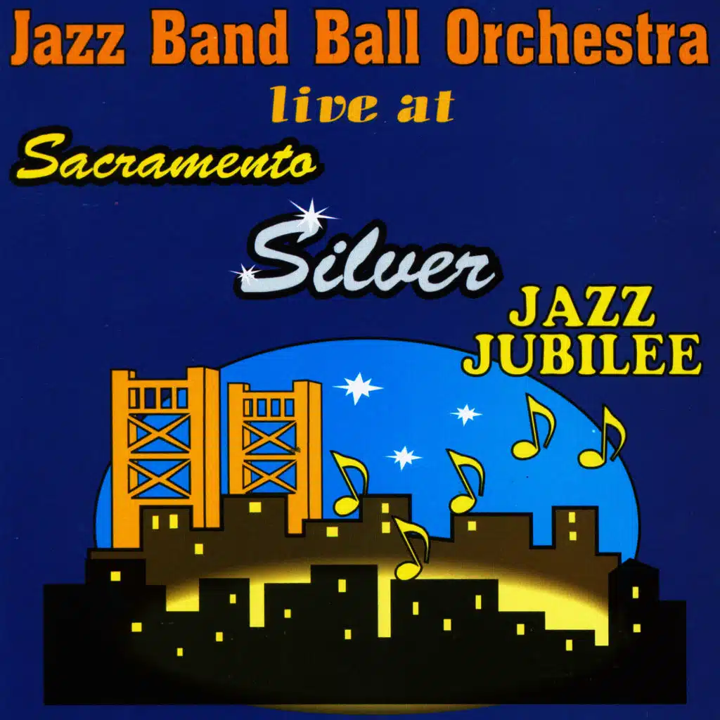Live at Sacramento Silver Jazz Jubilee