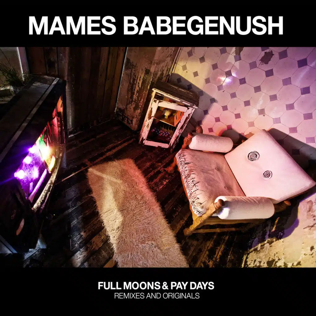 Full Moons & Pay Days (feat. Ena & Pharfar, Franceska, Pharfar, Cornstick & Mames Babegenush)