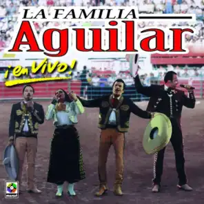 La Familia Aguilar En Vivo (Live At The Plaza De Toro / Mexico City, MX / July 1998)