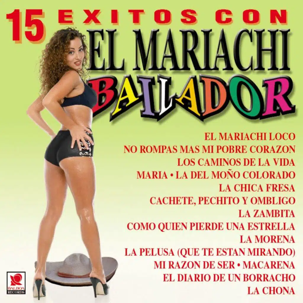 15 Éxitos con el Mariachi Bailador