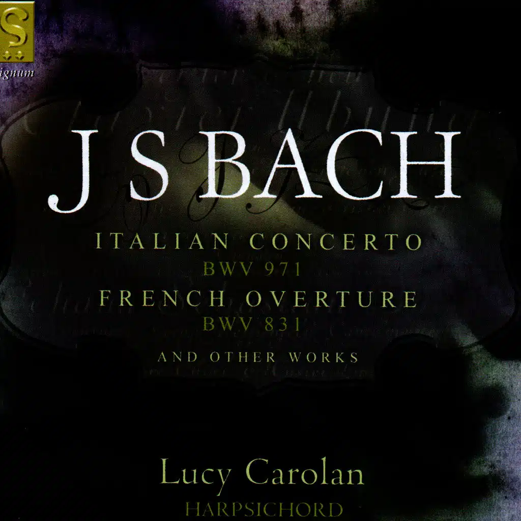 J.S. Bach: Italian Concerto, French Overture And Other Works