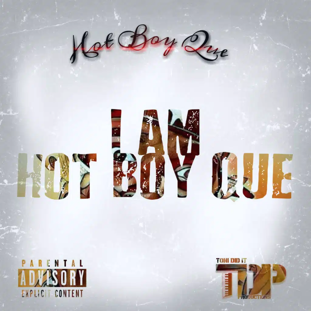 I Am Hot Boy Que (feat. Mic Mike, Bravo Sinatra, Shawn Swisher & Diiiago Prada)