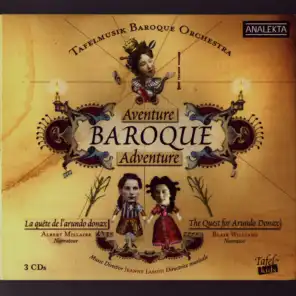 Baroque Adventure: The Quest For Arundo Donax (Aventure Baroque: La Quete De L'Arundo Donax)
