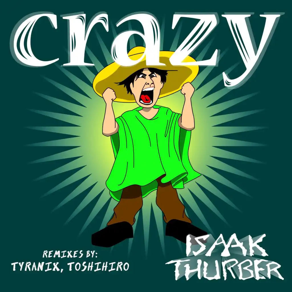 Crazy (Toshihiro Remix)