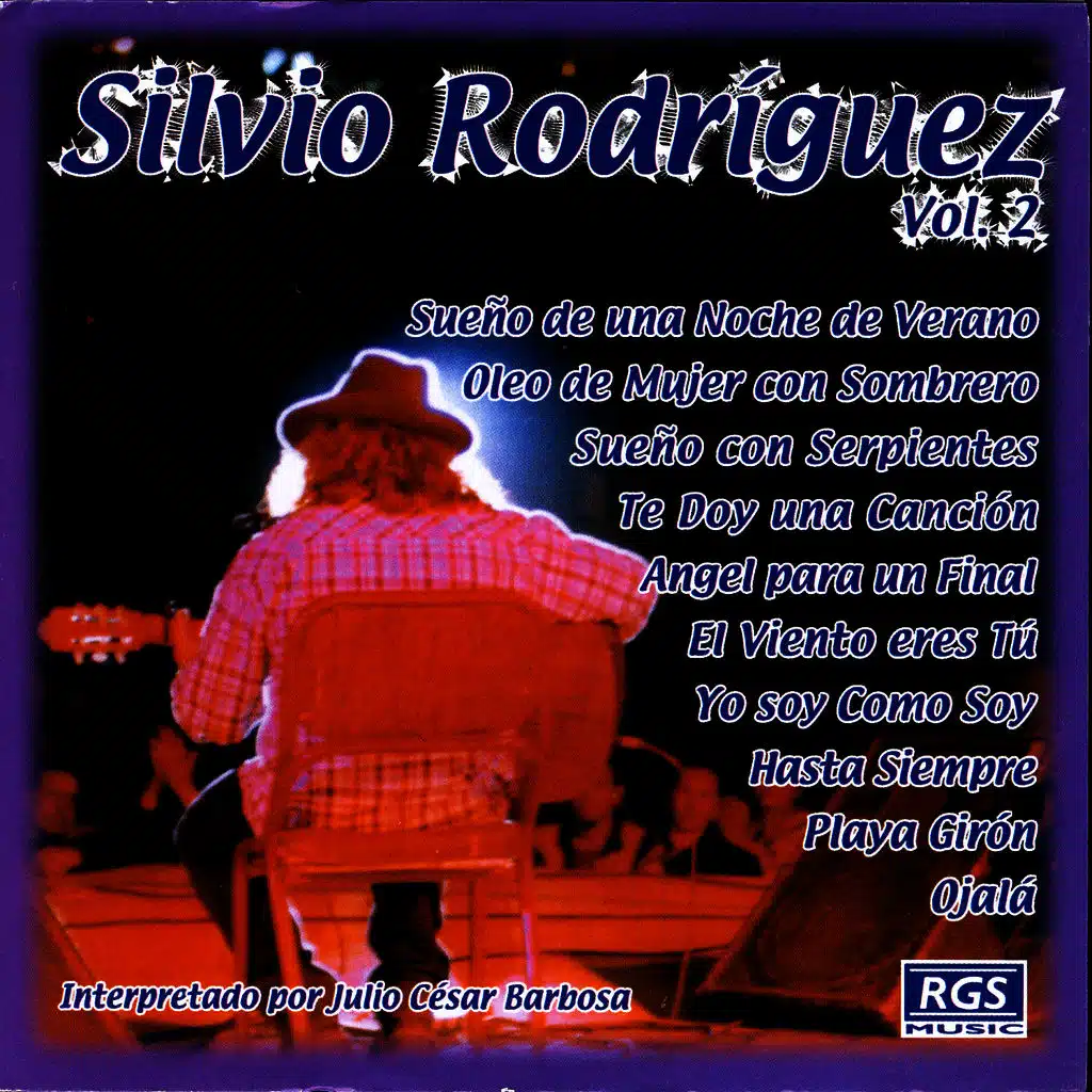 Interpretando A Silvio Rodríguez Vol.2