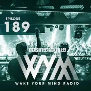 Wake Your Mind Radio 189