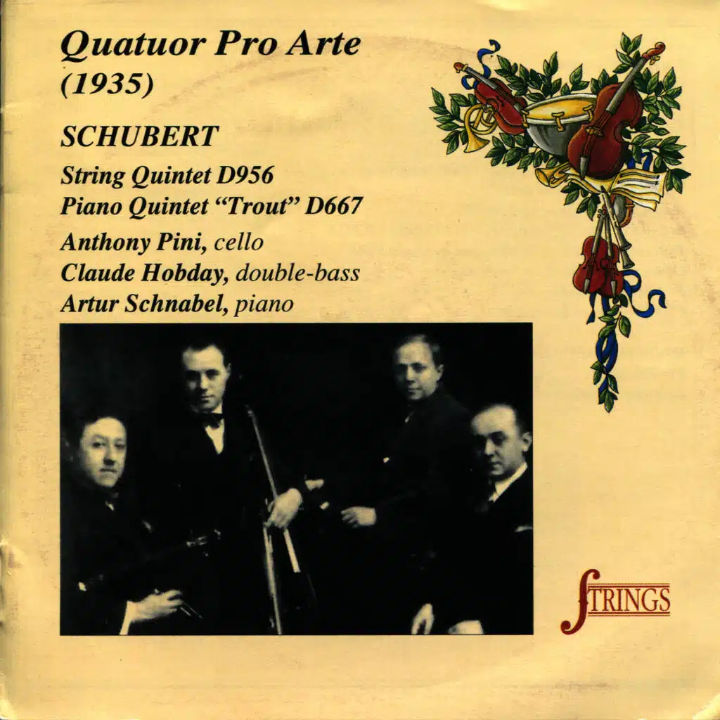 Schubert: String Quintet in C, Piano Quintet in A