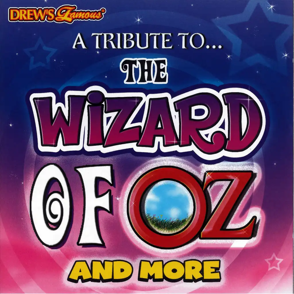 A Tribute To... The Wizard Of Oz And More