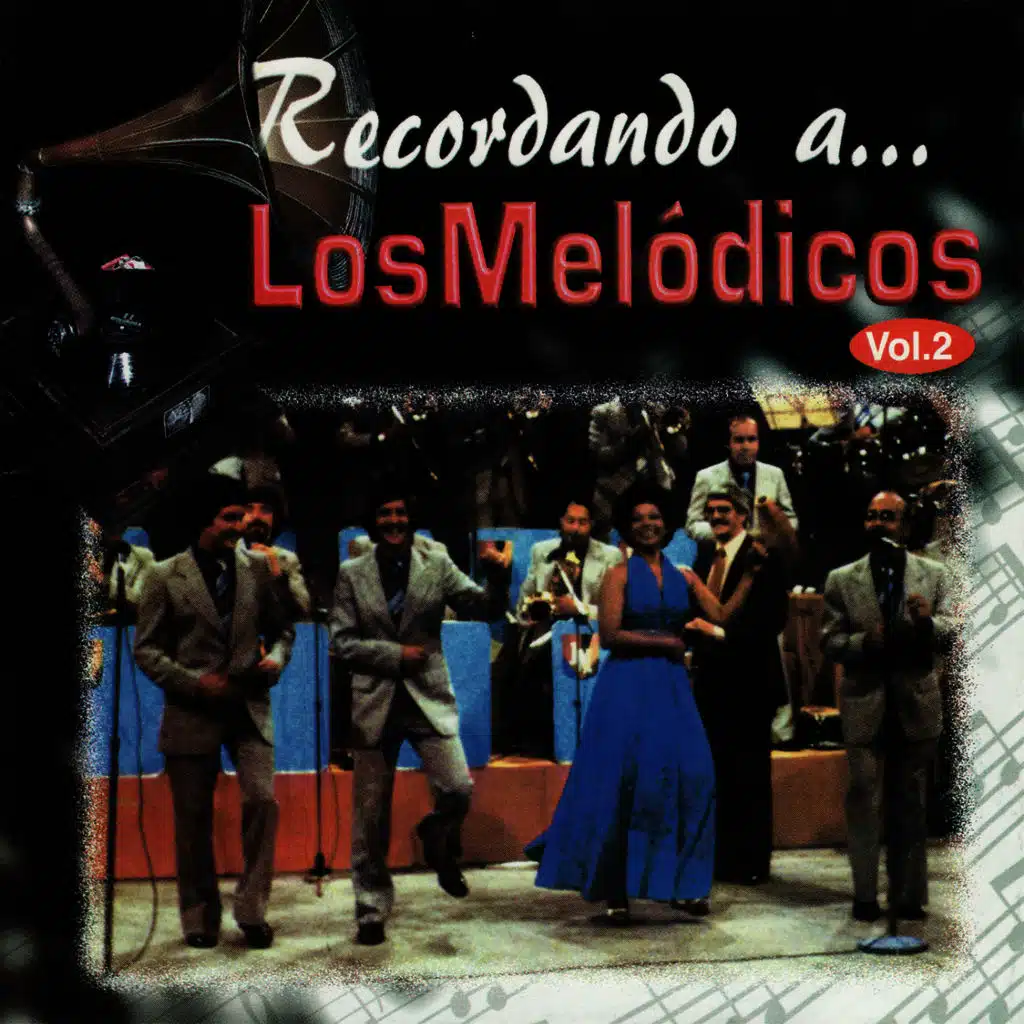 Recordando a los Melódicos, Vol. 2