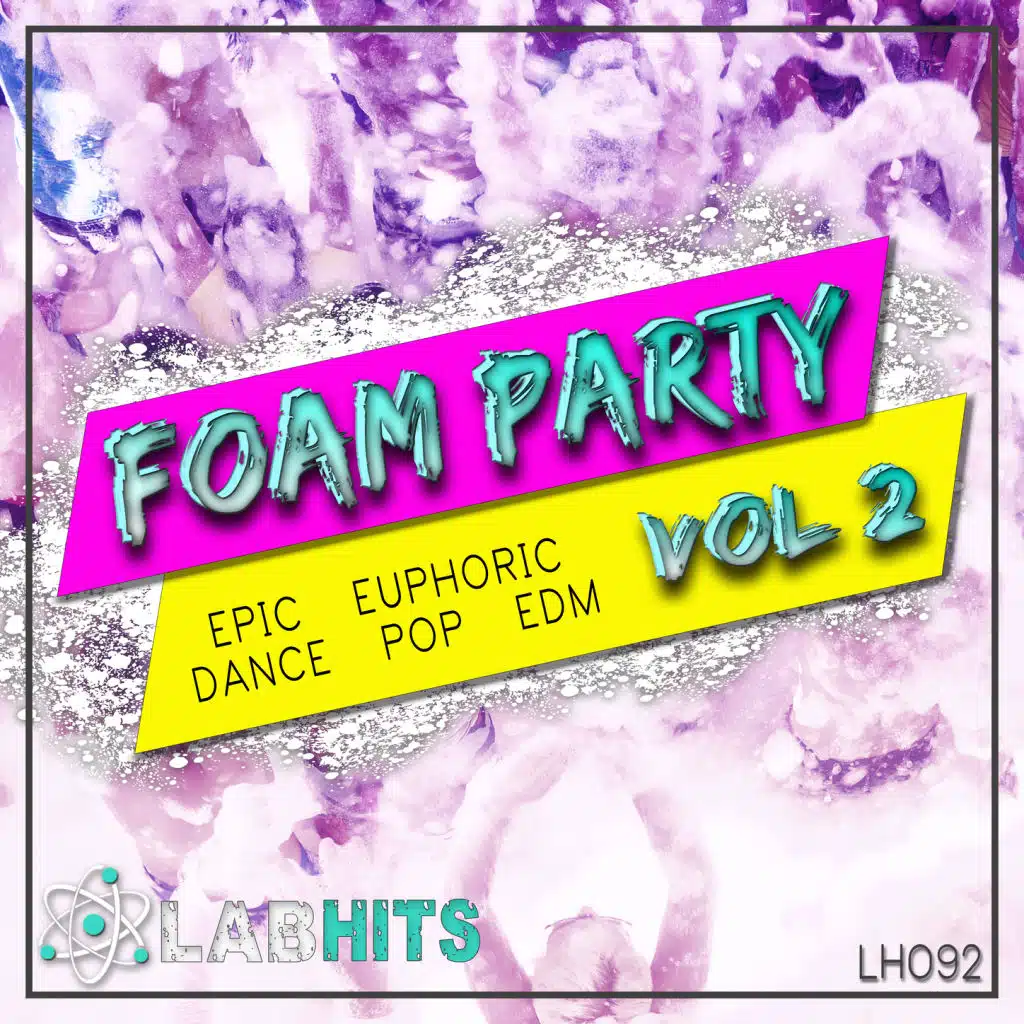 Foam Party, Vol. 2