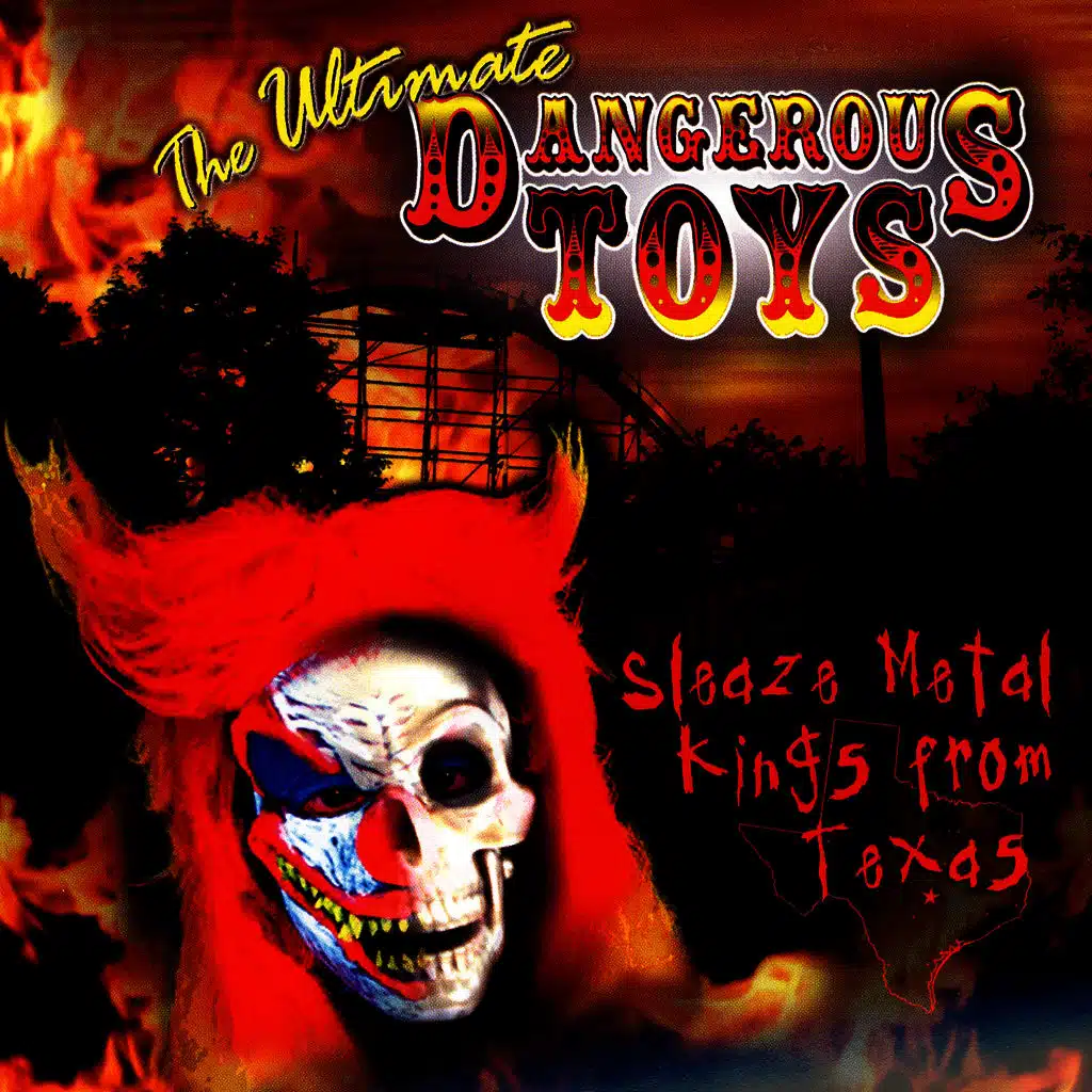 The Ultimate Dangerous Toys Compilation