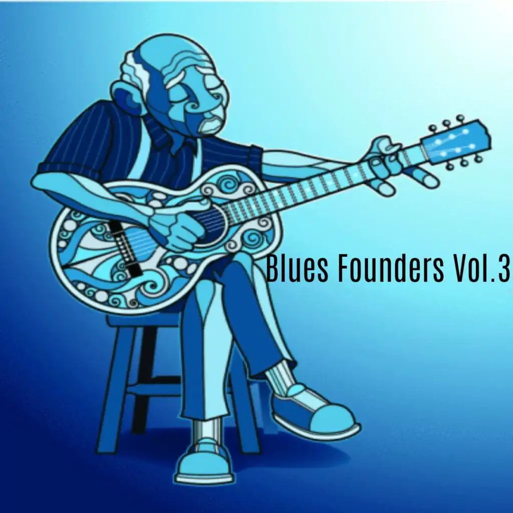 Blues Founders, Vol. 3