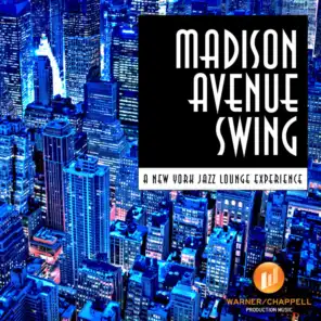 Madison Avenue Swing: A New York Jazz Lounge Experience