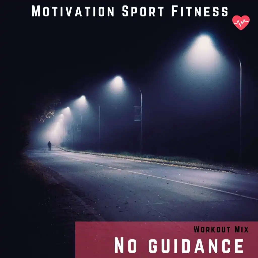 No Guidance (Workout Mix)