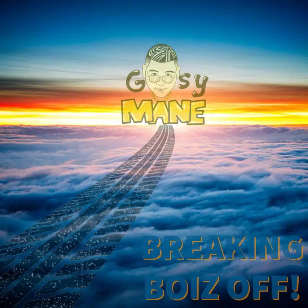 Breaking Boiz Off!