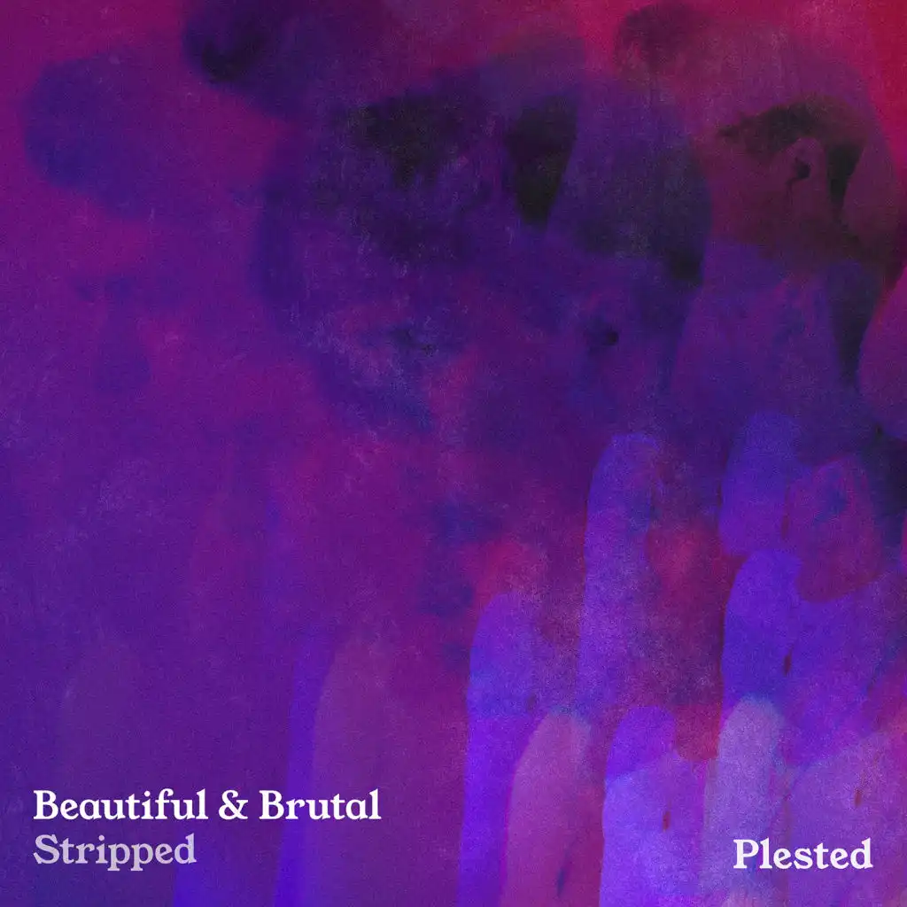 Beautiful & Brutal (Stripped)