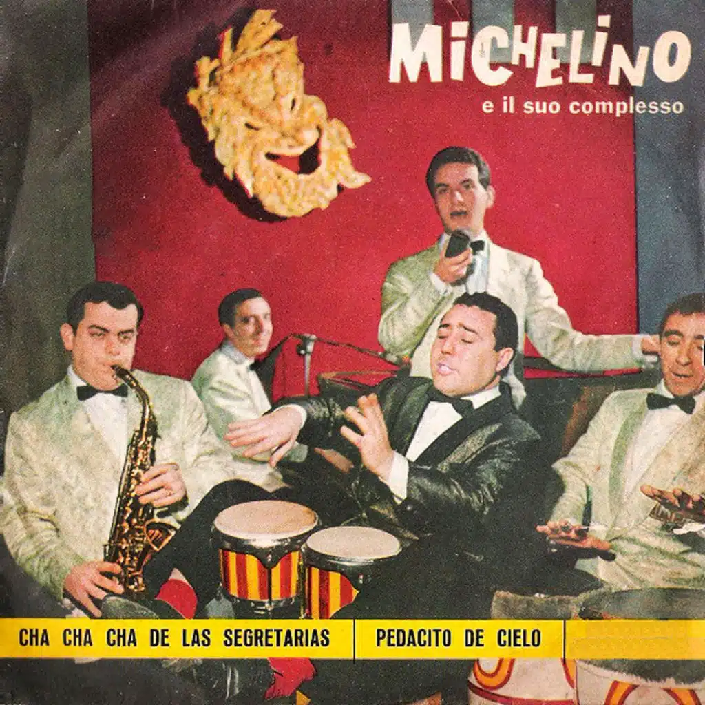 Cha cha cha de las segretarias / Pedacito de cielo