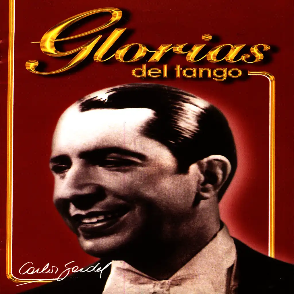 Glorias Del Tango: Carlos Gardel Vol.2