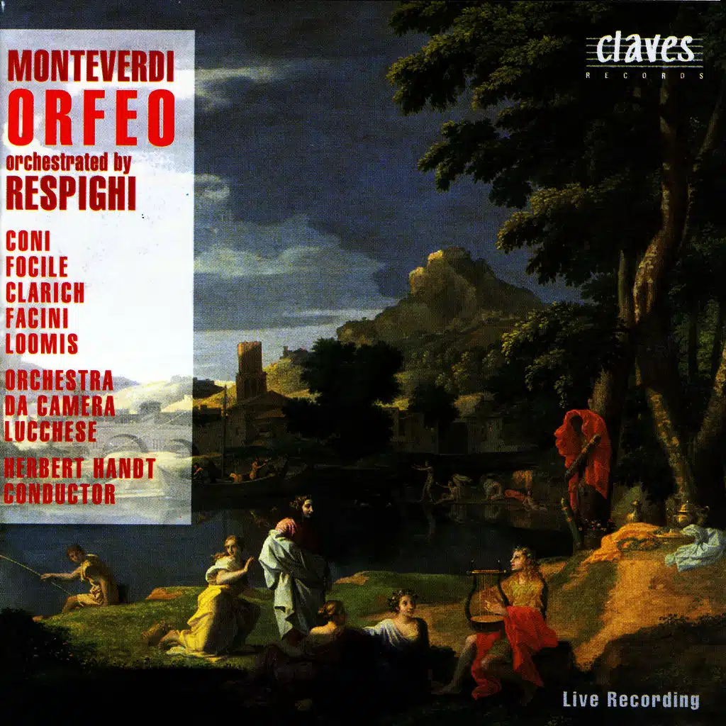 Monteverdi/Respighi: Orfeo (Live Recording 1984)