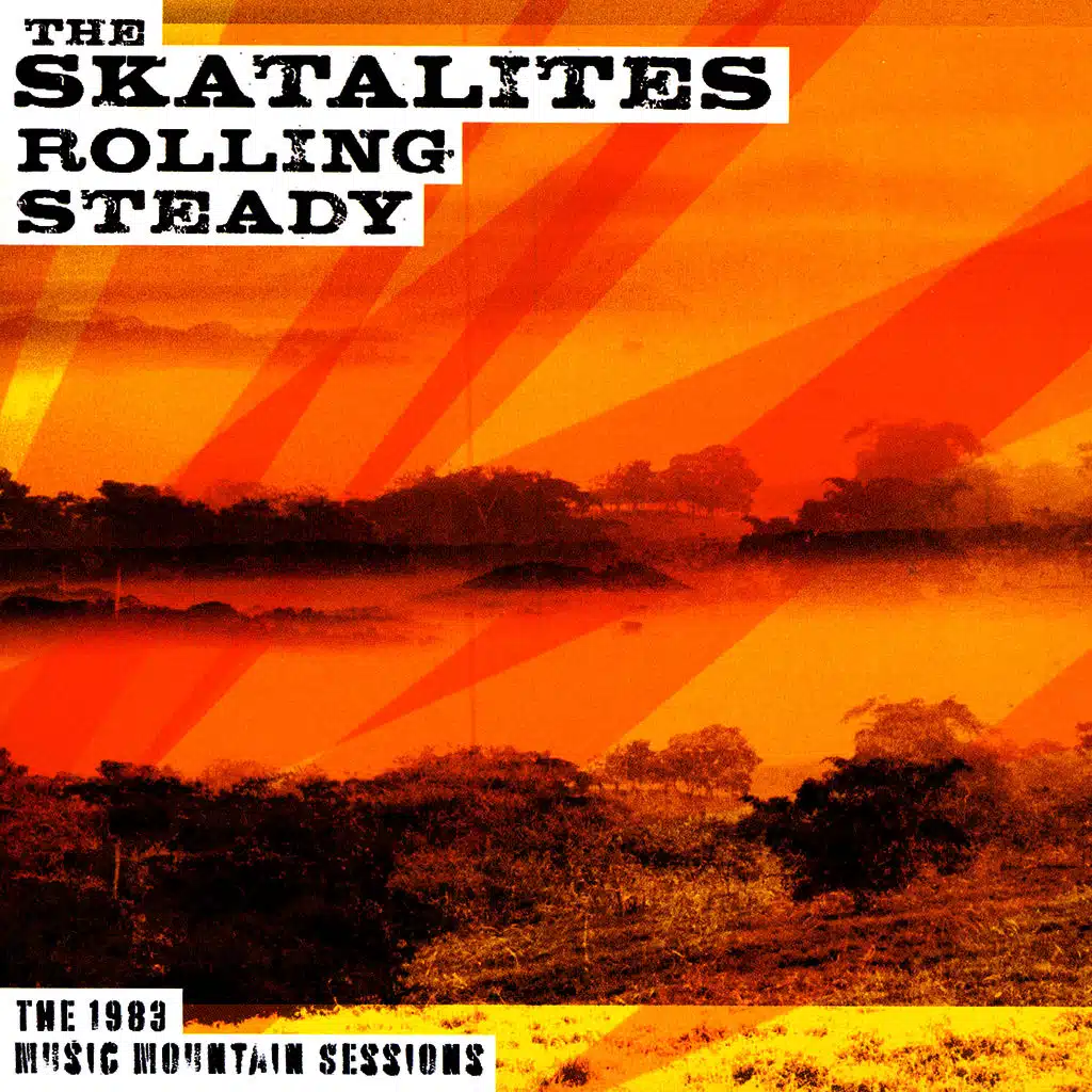 Rolling Steady: The 1983 Music Mountain Sessions