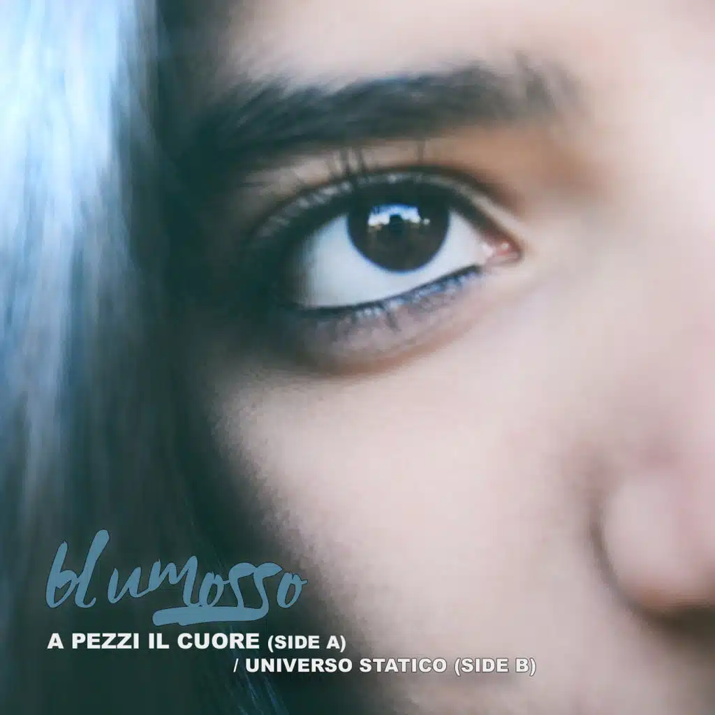 A pezzi il cuore (SIDE A) / Universo Statico (SIDE B)