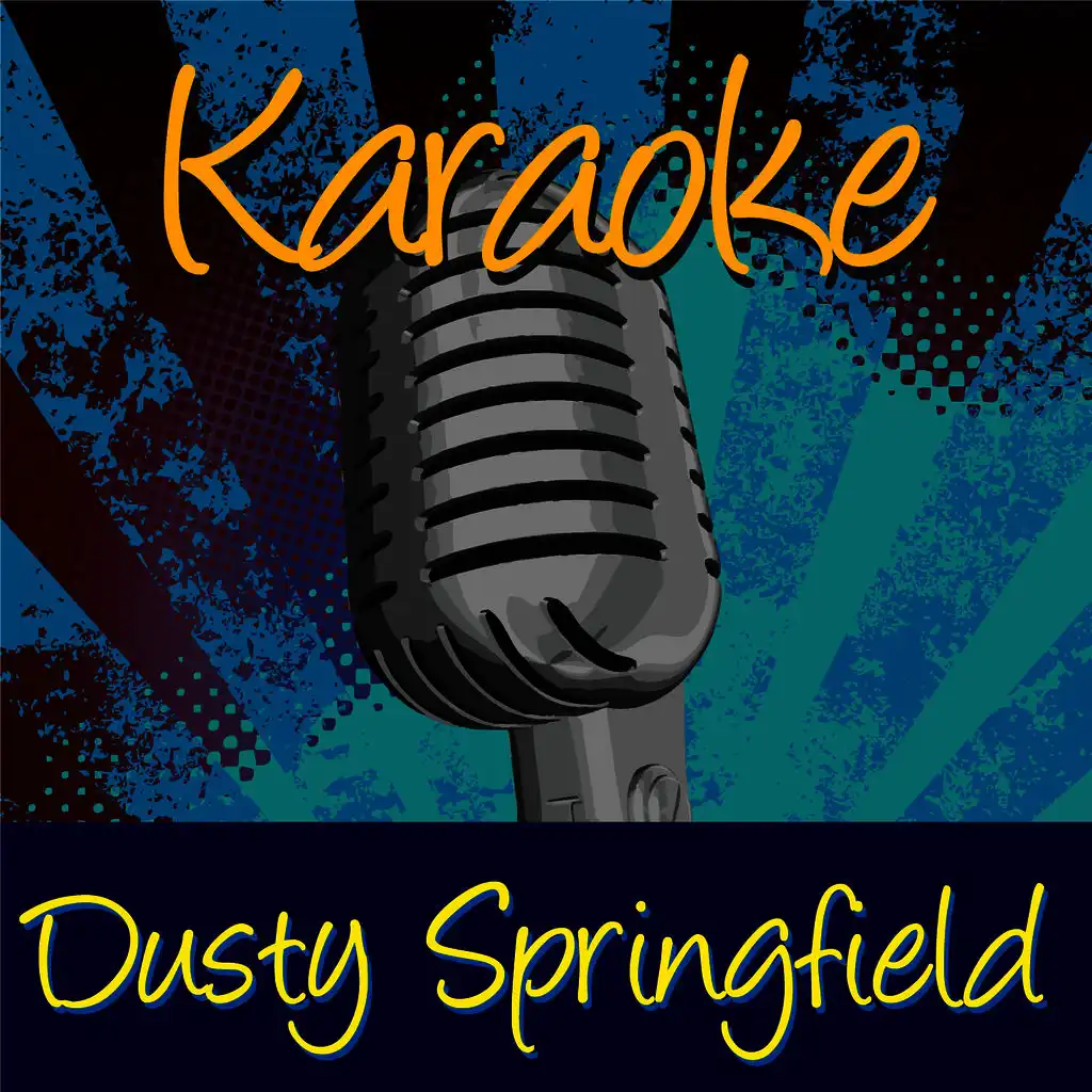 Karaoke - Dusty Springfield