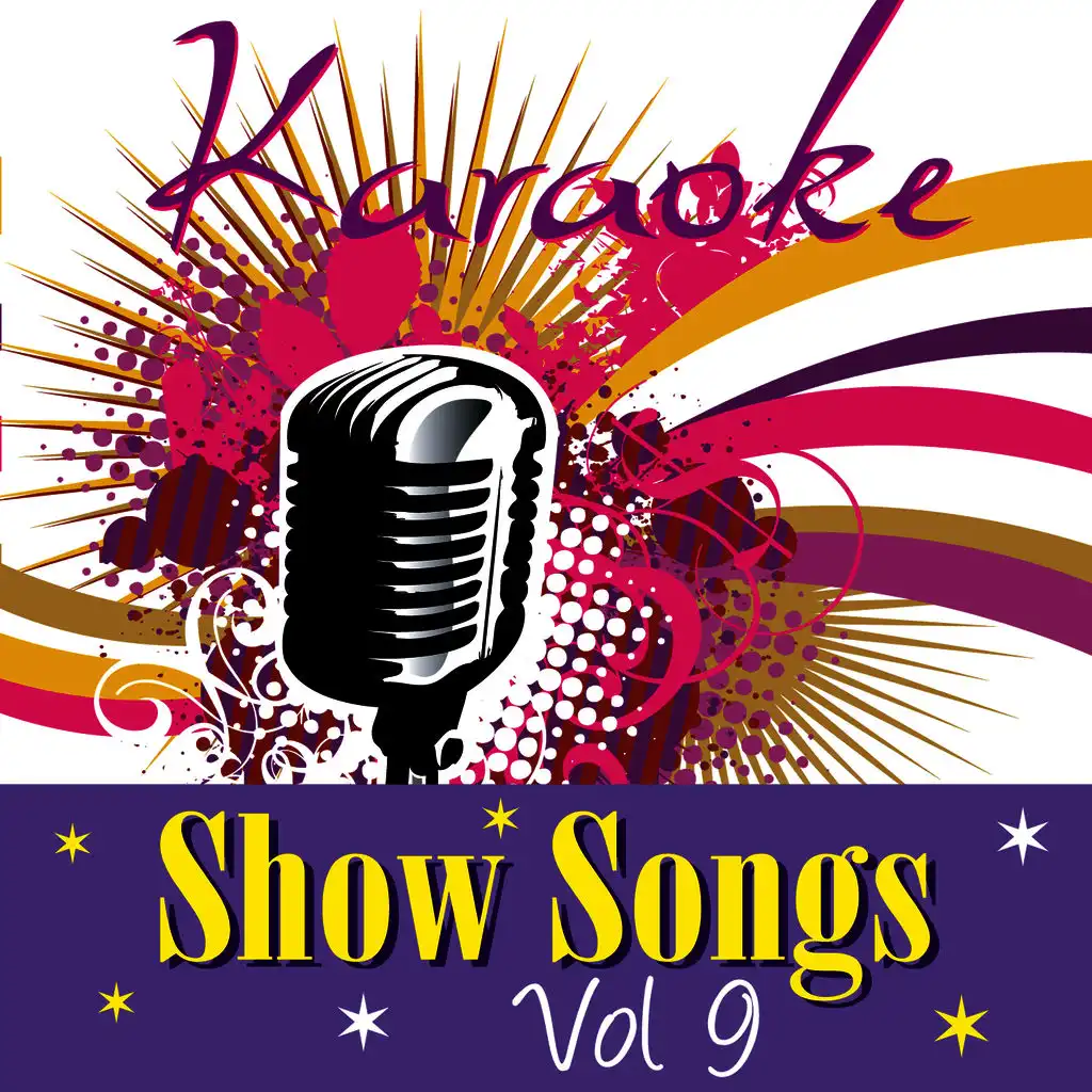 Karaoke - Show Songs Vol.9