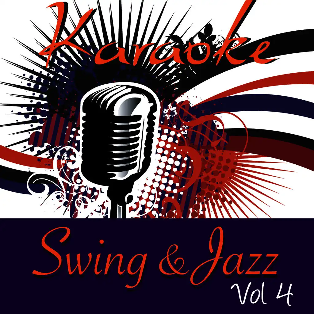 Karaoke - Swing & Jazz Vol.4