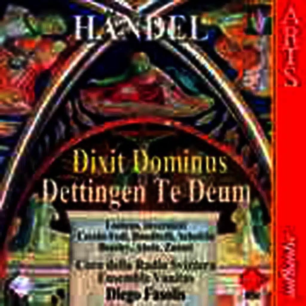 Dettingen Te Deum - Dixit Dominus