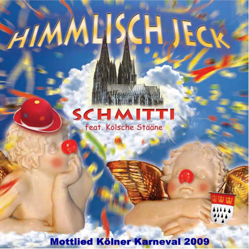 Unser Fastelovend himmlisch Jeck (Karneval Mottolied)