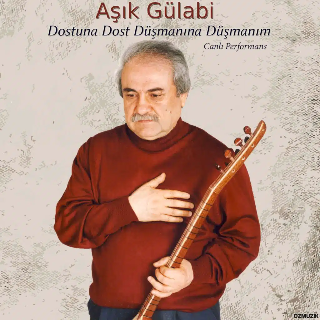 Dostuna Dost Düşmanına Düşmanım (Canlı Performans)