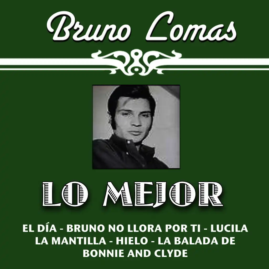 Bruno Lomas "Lo Mejor"