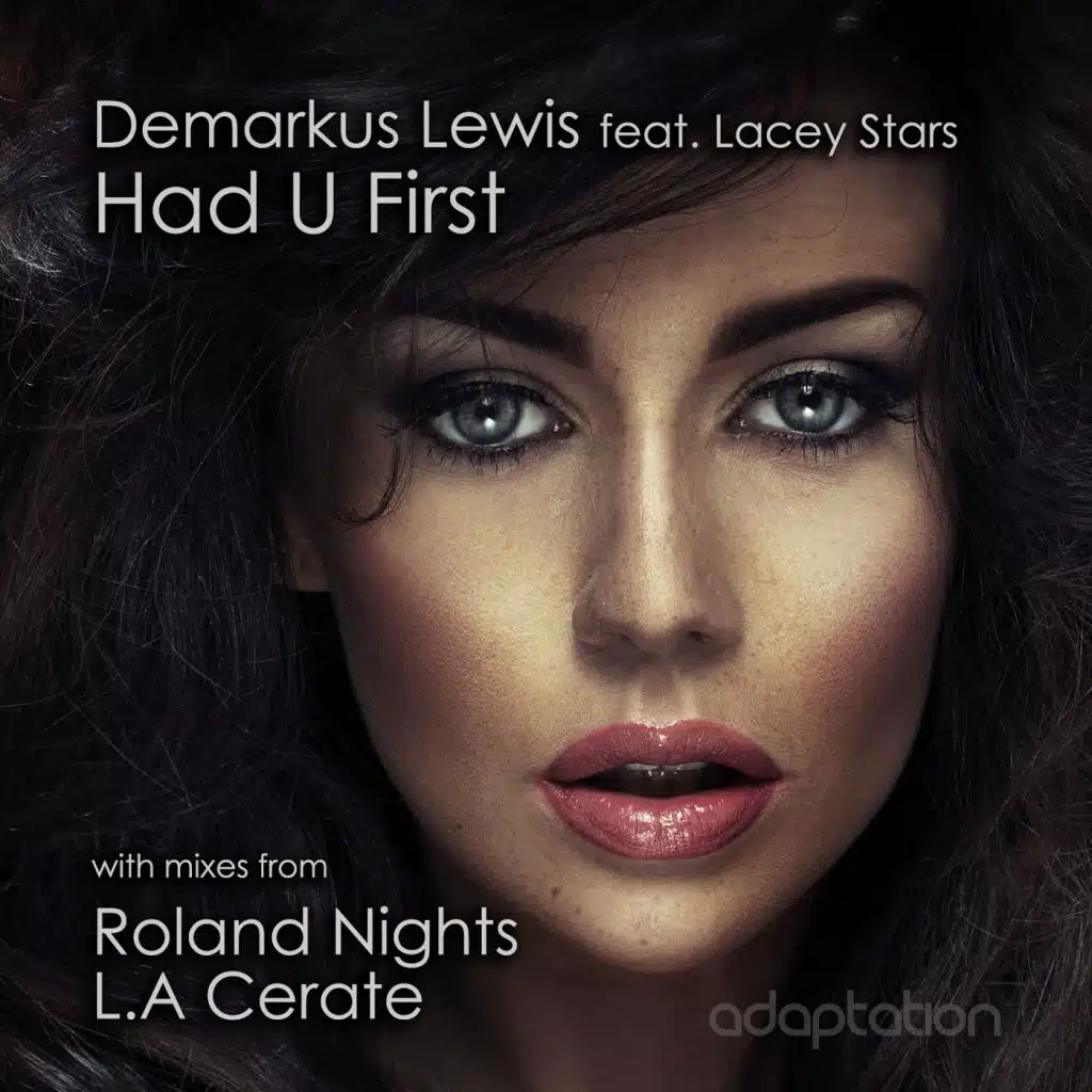 Had U First (L.A Cerate Remix) [feat. Lacey Stars]