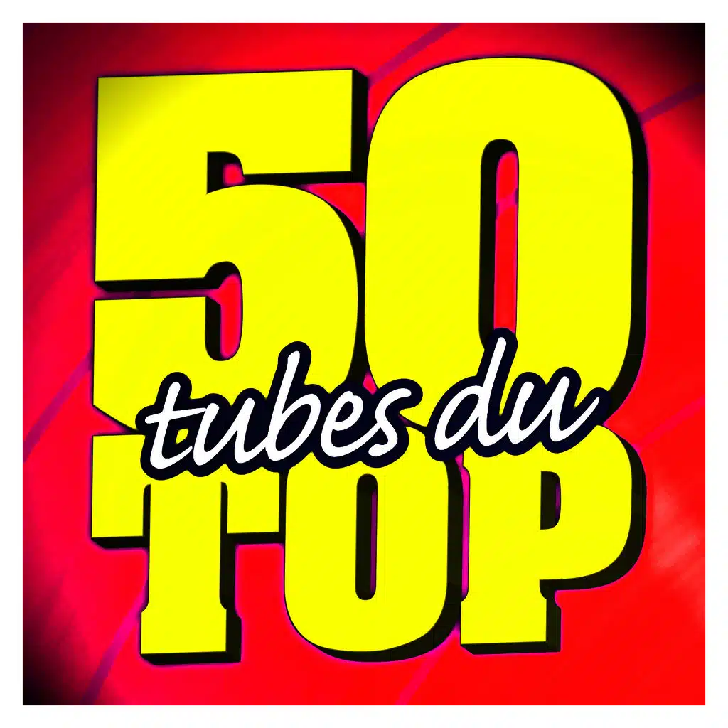 50 Tubes Du Top