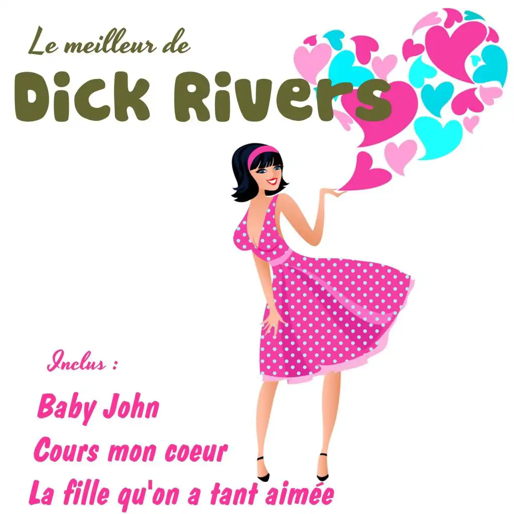 Le Meilleur de Dick Rivers