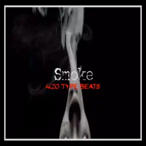 Smoke 420 Type Beats