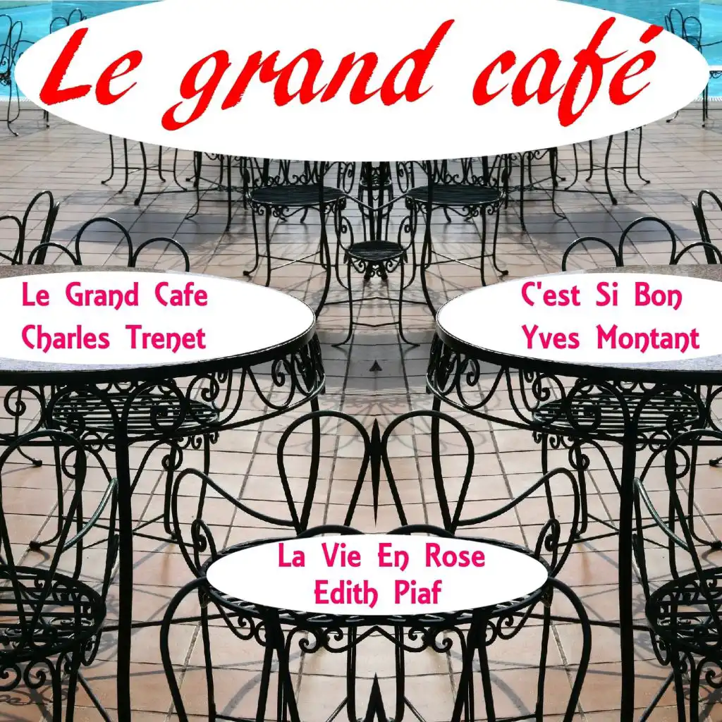 Le Grand Cafe