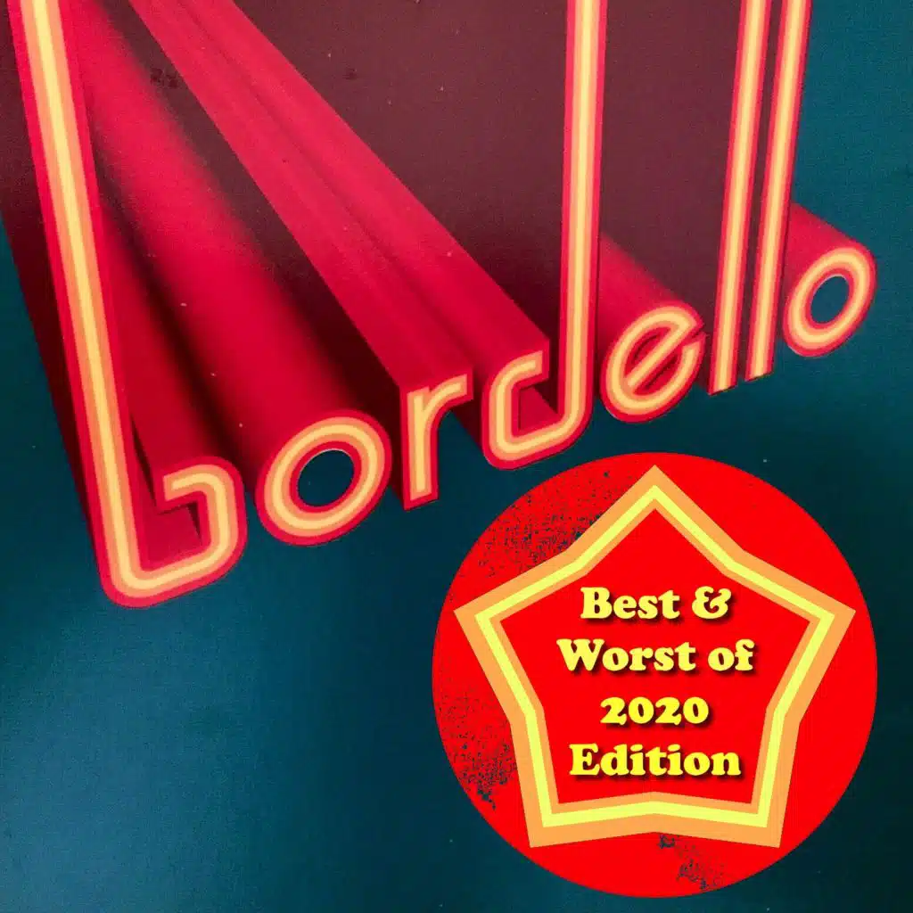 Best & Worst of (2020 Edition)