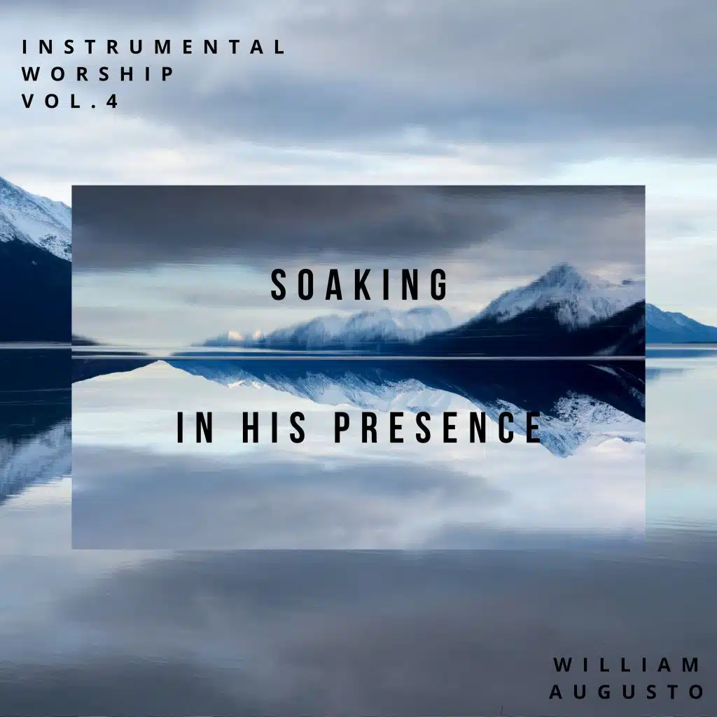 Soaking in His Presence, Vol. 4