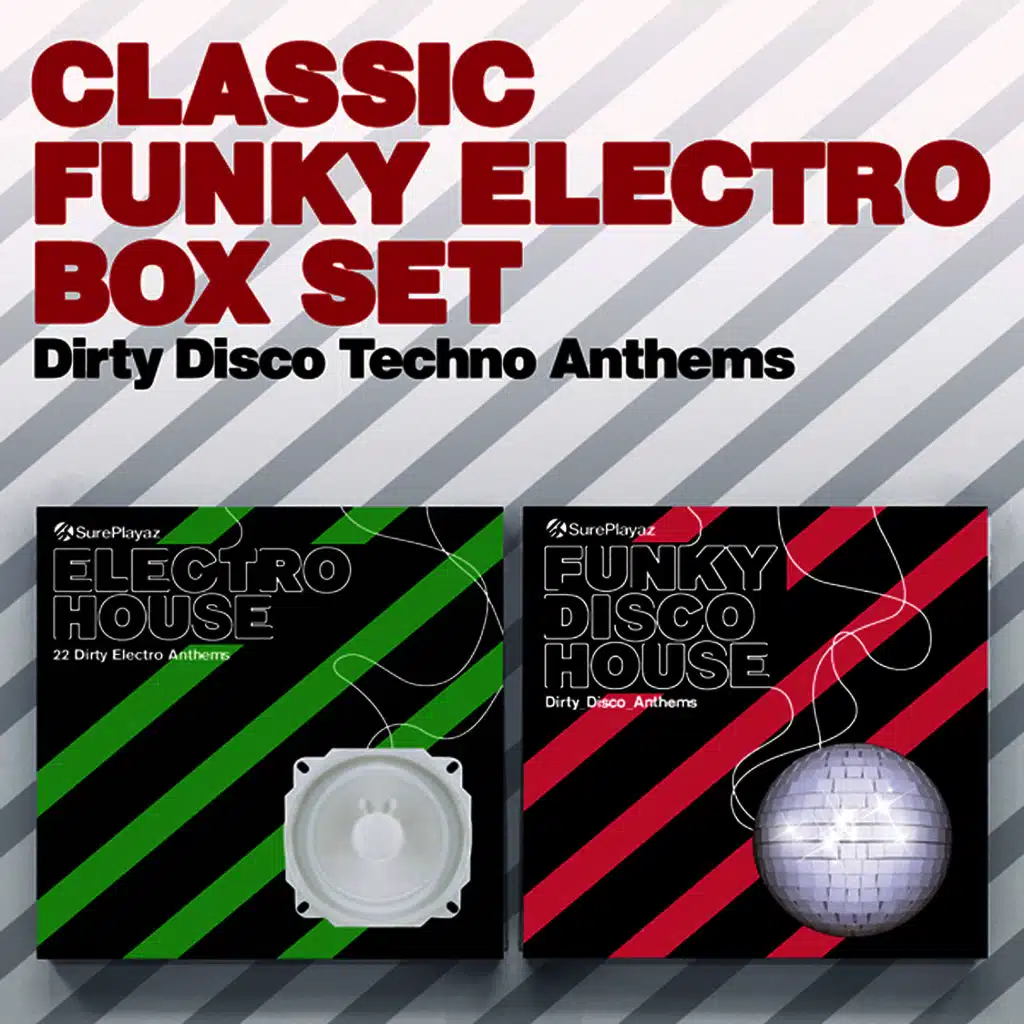 Classic Funky Electro Box Set - Dirty Disco - Techno Anthems