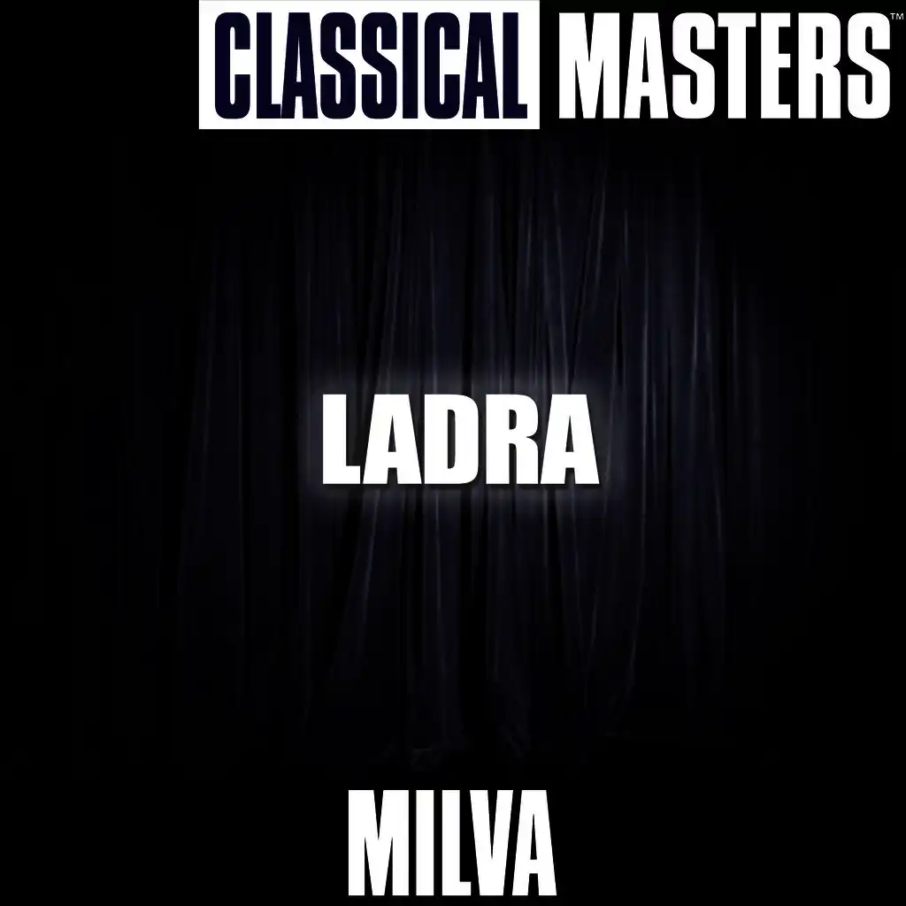 Classical Masters: Ladra