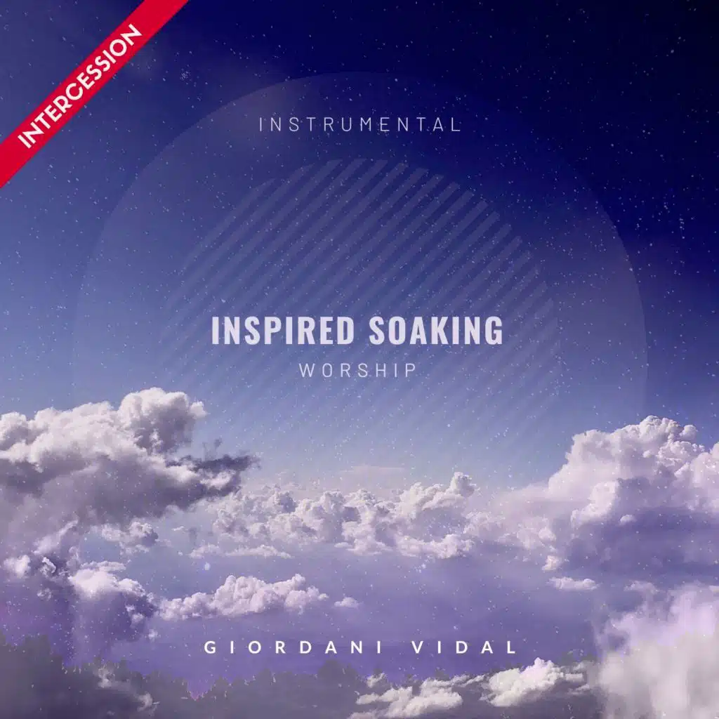 Inspired Soaking Worship