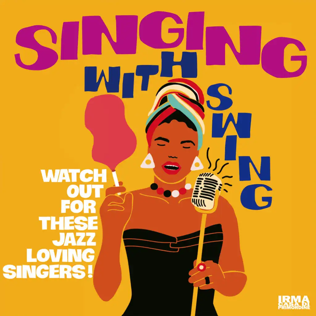 Singing With Swing (Watch Out For These Jazz Loving Singers!)