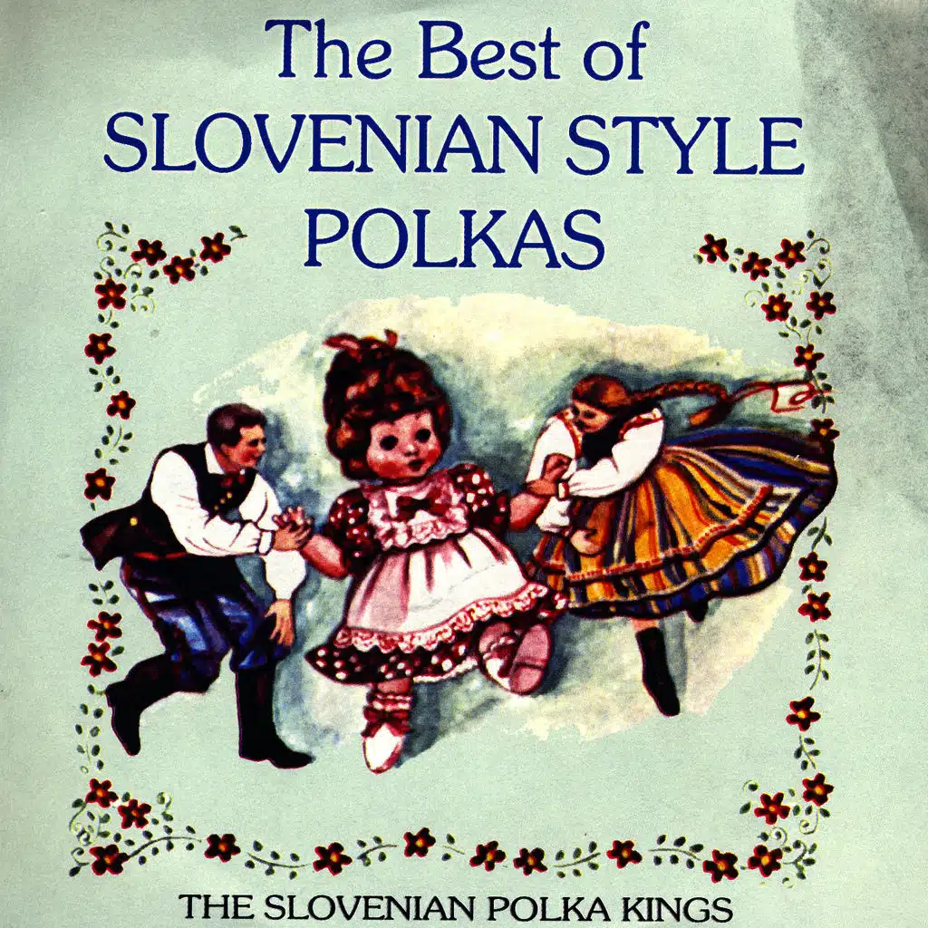 The Slovenian Polka Kingas