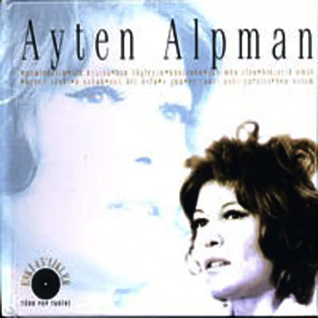 Ayten Alpman Eski 45'likler Türk Pop Tarihi