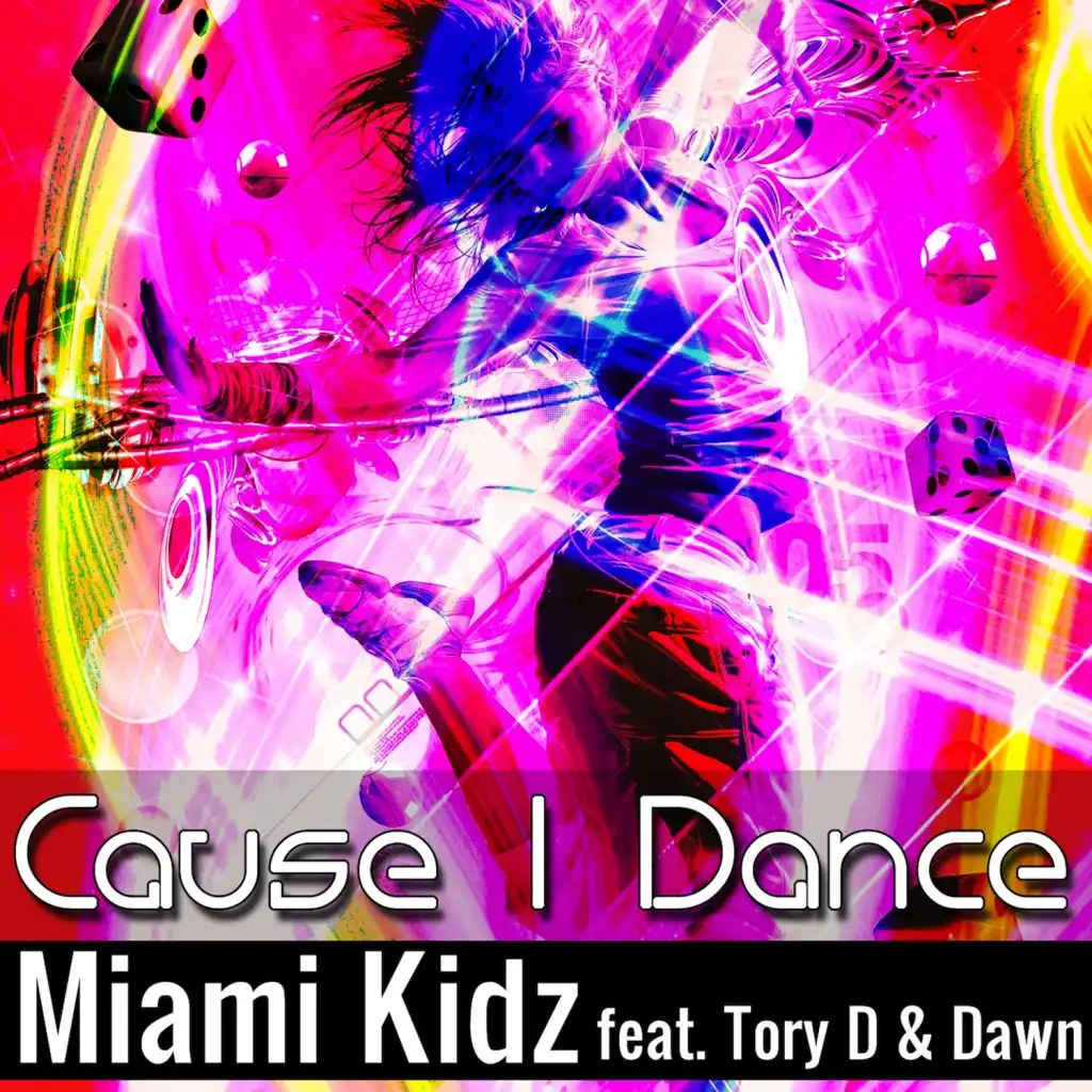 Cause I Dance (Capella Remix) [feat. Tory D & Dawn]