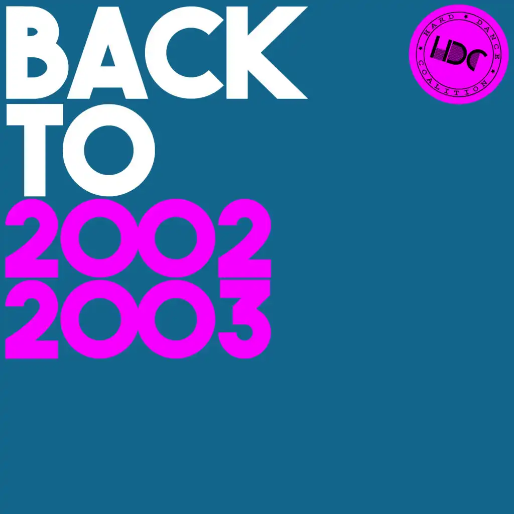 HDC present: Back to 2003