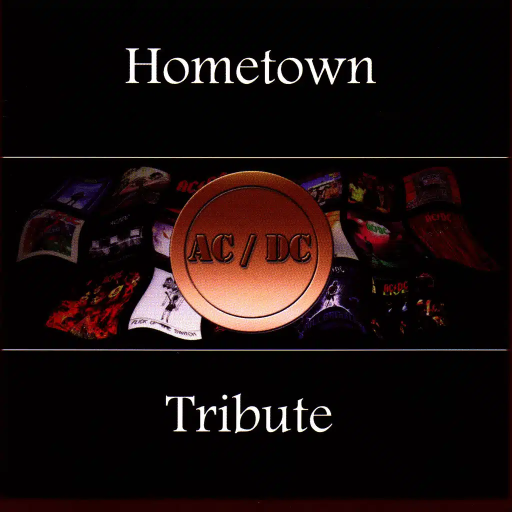 AC/DC - Hometown Tribute